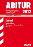  - Abitur-Prüfungsaufgaben Gymnasium Hessen: Abitur-Prüfungsaufgaben Gymn./GS Hessen; Mathematik Grundkurs mit CD-ROM; Landesabitur 2012 Hessen. ... 2007-2010. Prüfungsaufgaben mit Lösungen