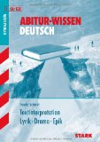  - Abitur-Training Deutsch: Deutsche Literaturgeschichte für G8. Abitur-Wissen Deutsch: Für jede Epoche: Politische Situation und geistesgeschichtliche ... der wichtigsten Werke, literarisches Leben