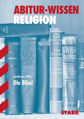  - Die Bibel. Abitur-Wissen Religion.