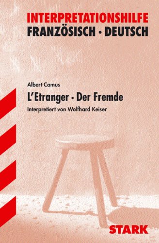  - Interpretationen Französisch / L'Etranger /Der Fremde