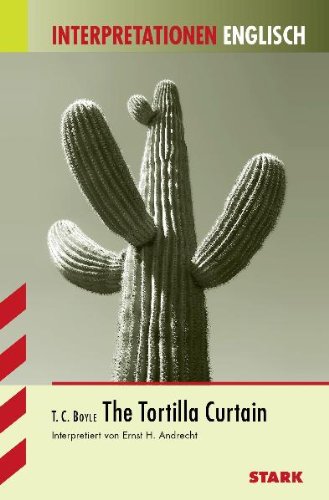  - Interpretationshilfe Englisch: The Tortilla Curtain. Interpretationen Englisch