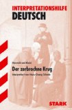  - Heinrich von Kleist: Der zerbochne Krug. Lektüreschlüssel