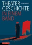  - Theatergeschichte in einem Band