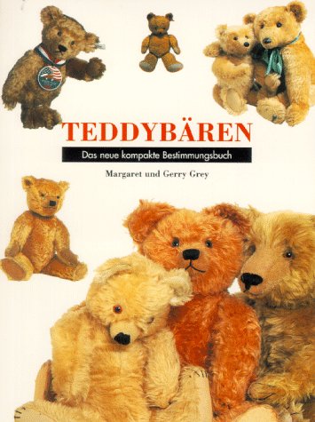  - Teddybären. Das neue kompakte Bestimmungsbuch