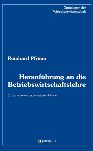  - Heranführung an die Betriebswirtschaftslehre