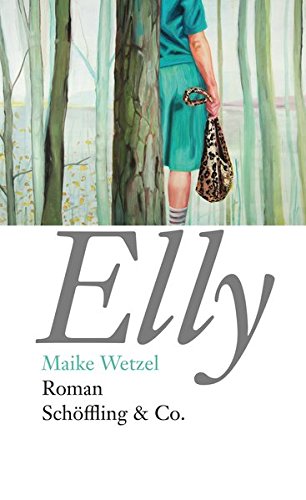 Wetzel, Maike - Elly: Roman