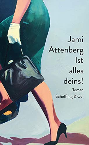 Attenberg, Jami - Ist alles deins!