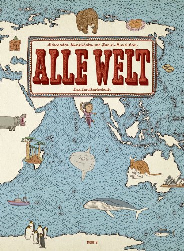  - Alle Welt. Das Landkartenbuch