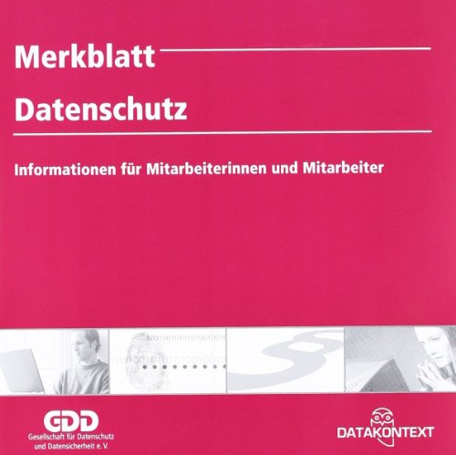  - Merkblatt Datenschutz: Informationen für die Mitarbeiterinnen und Mitarbeiter