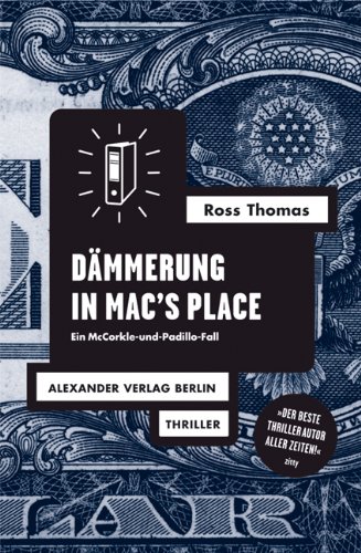  - Dämmerung in Mac's Place: Ein McCorkle-und-Padillo-Fall. Polit-Thriller