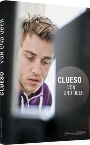  - Clueso. Von und Über - Handsignierte und nummerierte Sonderausgabe