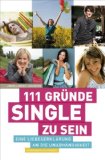  - Das kleine Singlewohlfühlbuch für Frauen.