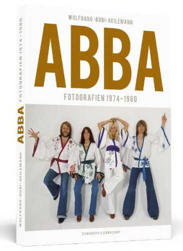  - ABBA - Fotografien 1974-1980