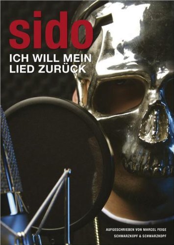  - Sido - Ich will mein Lied zurück