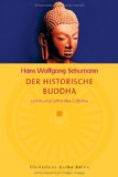  - Buddhismus: Stifter, Schulen und Systeme (Diederichs Gelbe Reihe)