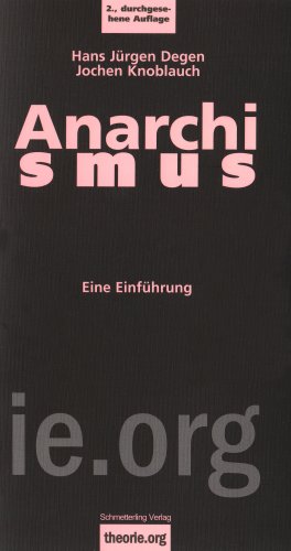  - Anarchismus: Eine Einführung