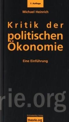  - Kritik der politischen Ökonomie: Eine Einführung