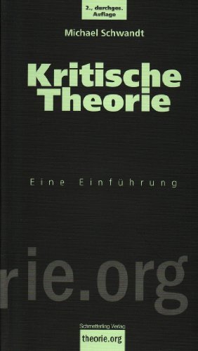  - Kritische Theorie: Eine Einführung