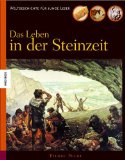  - Steinzeit - Die Welt unserer Vorfahren