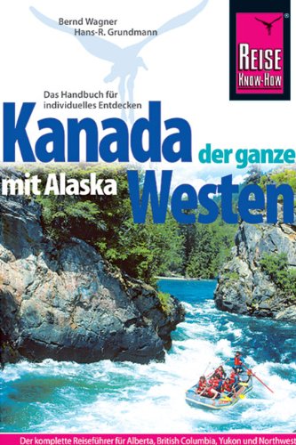  - Kanada, der ganze Westen mit Alaska