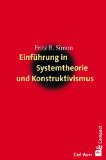  - Einführung in die systemische Organisationstheorie