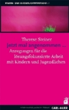  - Dann komm ich halt, sag aber nichts: Motivierung Jugendlicher in Therapie und Beratung