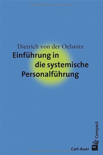  - Einführung in die systemische Personalführung