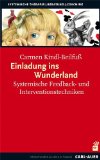 Kindl-Beilfuß, Carmen - Fragen können wie Küsse schmecken: Systemische Fragetechniken für Anfänger und Fortgeschrittene