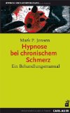  - Der Bär fängt wieder Lachse: Ideomotorische Arbeit in klinischer Hypnose und Hypnotherapie