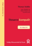  - Steuern kompakt - Klausuren: Rechtslage 2011