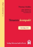  - Steuern kompakt - Klausuren: Rechtslage 2011