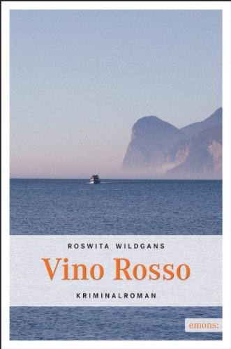  - Gardasee Krimi: Vino Rosso