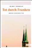  - Klotz, der Tod und das Absurde: Franken Krimi