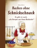  - Gerichte ohne Schnickschnack: Es gibt sie noch, Die Rezepte aus Omas Küche