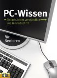  - Opa, das kannst Du auch! Mein Enkel erklärt mir den Computer. Jetzt neu mit Windows 7