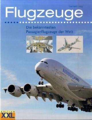  - Flugzeuge: Die bekanntesten  Passagierflugzeuge der Welt