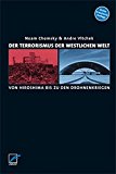  - Profit Over People  War Against People: Neoliberalismus und globale Weltordnung, Menschenrechte und Schurkenstaaten