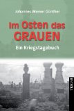  - Der Baum im Niemandsland: Kriegserinnerungen von der Ostfront