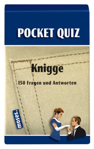 Pocket Quiz - Pocket Quiz Knigge: 150 Fragen & Antworten