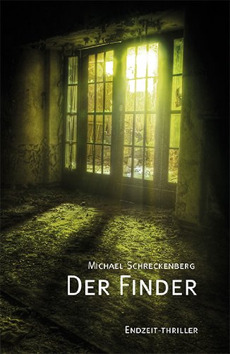  - Der Finder: Endzeit-Thriller