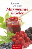  - Konfitüre, Marmelade & Gelee