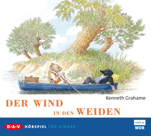  - Der Wind in den Weiden: Hörspiel für Kinder