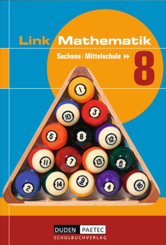  - Link Mathematik - Mittelschule Sachsen: 8. Schuljahr - Schülerbuch