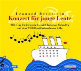 Bernstein, Leonard - Konzert für junge Leute: Die Welt der Musik in 15 Kapiteln