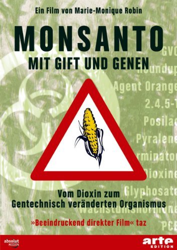 DVD - Monsanto - Mit Gift und Genen