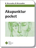  - 60 Punkte - 60 Krankheiten: Die wichtigsten Akupunkturpunkte für Ihren Therapieerfolg