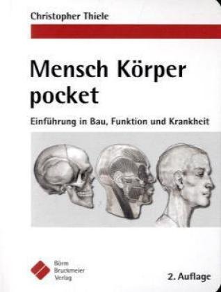  - Mensch Körper pocket: Einführung in Bau, Funktion und Krankheit