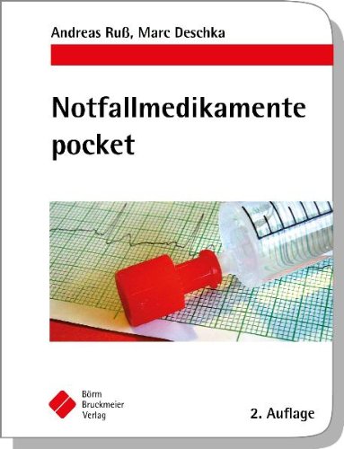  - Notfallmedikamente pocket - Arzneimittel in der Notfallmedizin