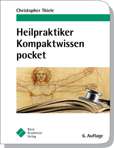  - Heilpraktiker Kompaktwissen pocket