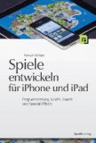  - Apps entwickeln für iPhone und iPad - Das umfassende Training